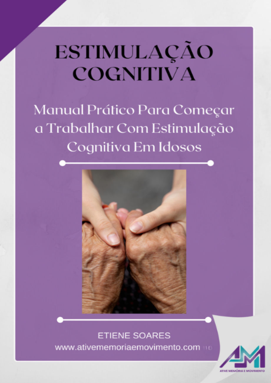 Capa original do Manual Prático para Começar a Trabalhar com Estimulação Cognitiva em Idosos, de Etiene Soares